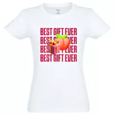 Best Gift Ever - camiseta feminina - algodão - branca